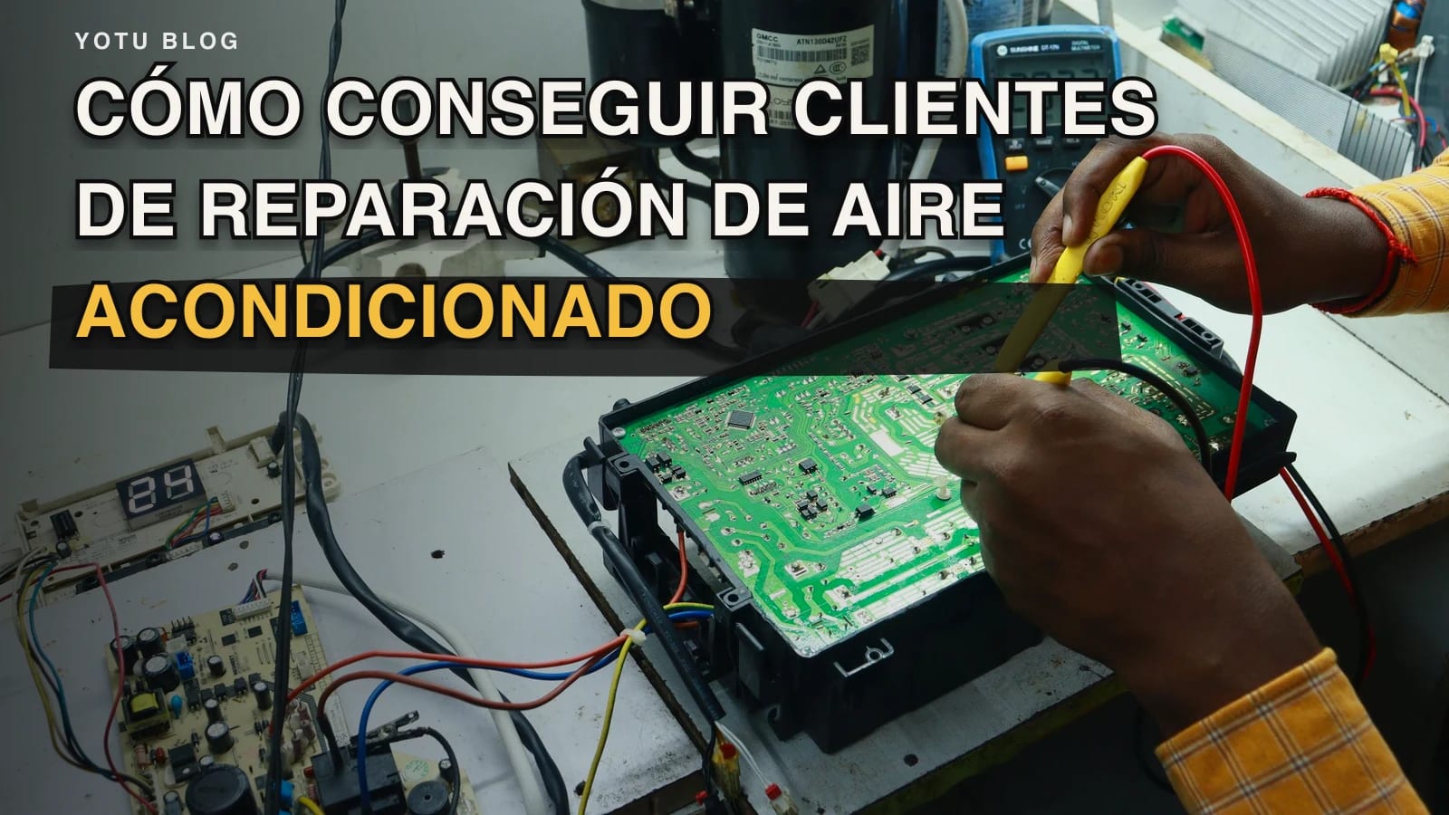 Cómo conseguir clientes de reparación de aire acondicionado