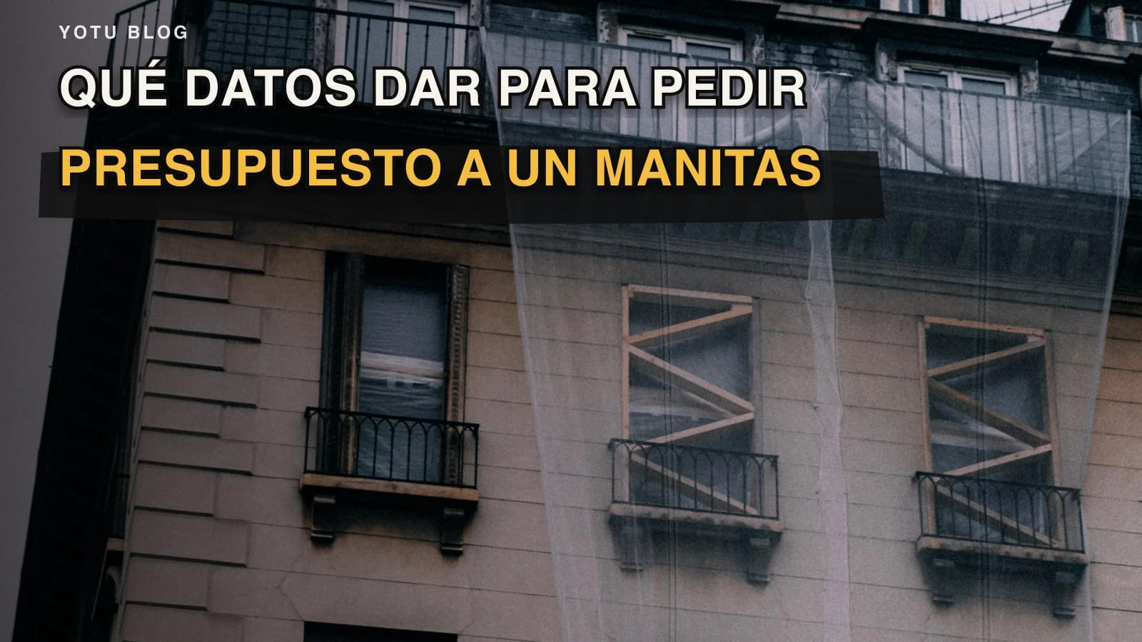 Qué datos dar para pedir presupuesto a un manitas